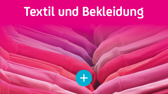 Textil und Bekleidung 