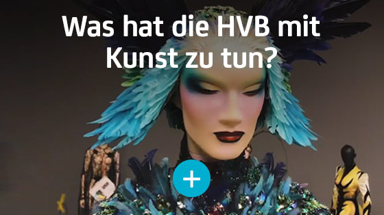 Was hat die HVB mit Kunst zu tun