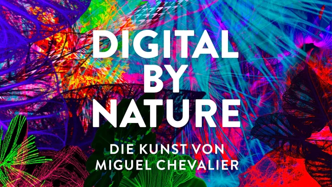 Motiv zur Ausstellung "Digital by Nature - Die Kunst von Miguel Chevalier": Der Ausstellungstitel ist in weißer Schrift groß auf dem Motiv zu sehen. Im Hintergrund leuchtende, organisch wirkende Formen in kräftigen Neonfarben, die an ein digitales, pulsierendes Pflazengeflecht erinnern.