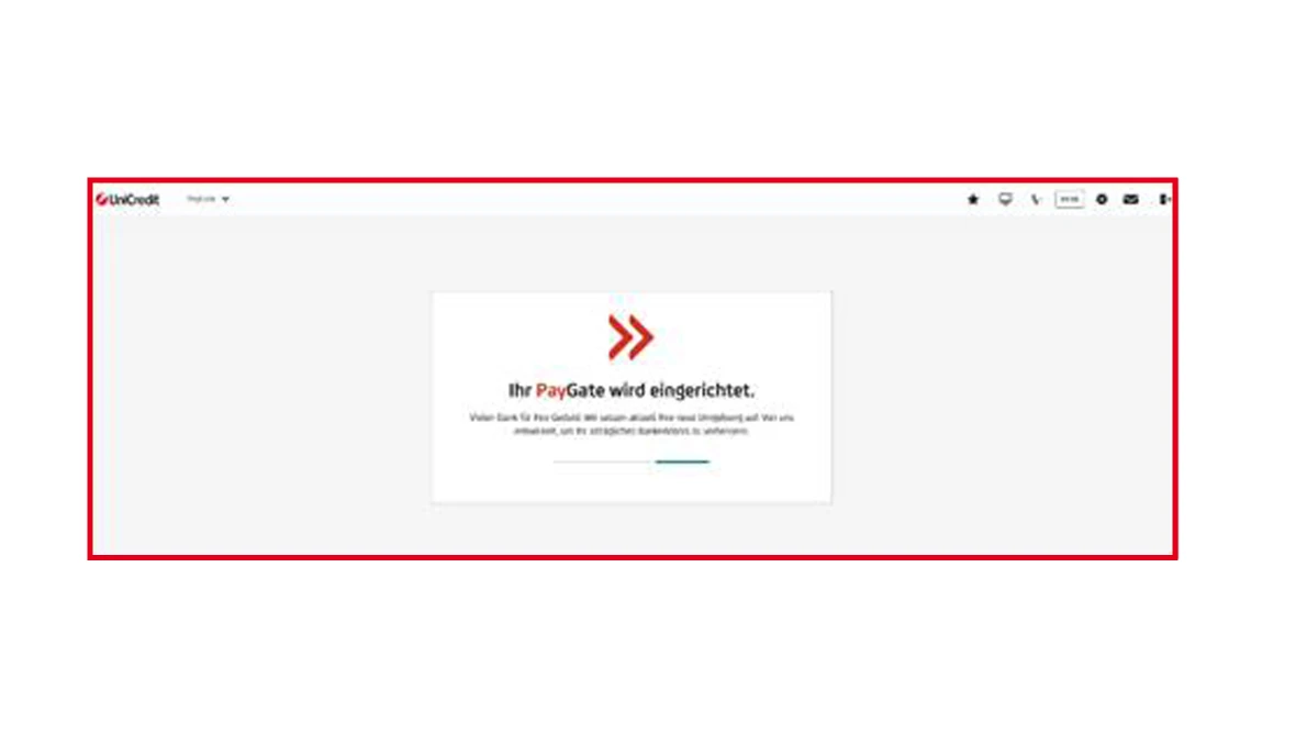 Hinweisseite zur Einrichtung von PayGate mit UniCredit-Logo und Bitte um Geduld bei der Einrichtung.