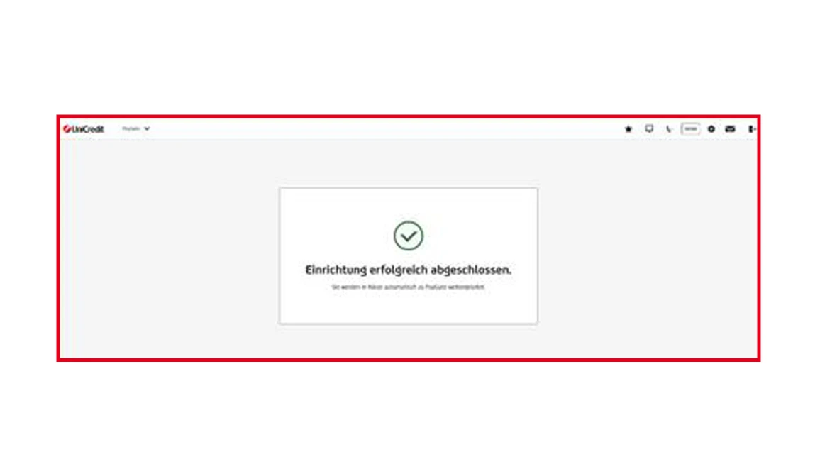 Hinweis zur erfolgreichen Einrichtung mit Weiterleitung zu FinStart im UniCredit Portal.